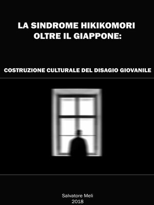 cover image of La sindrome HIKIKOMORI oltre il Giappone--costruzione culturale del disagio giovanile